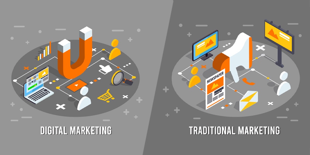 TRADITIONAL AND DIGITAL MARKETING